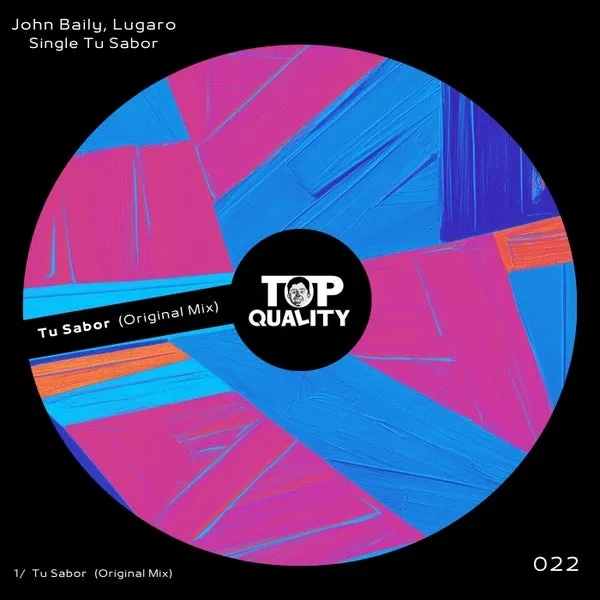 John Baily, Lugaro – Tu Sabor (Original Mix) cover