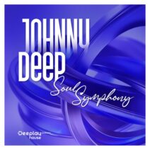 Johnny Deep - Soul Symphony [Deeplay House]