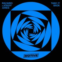 Joseff Jones, Razario - Take It Back [MOTIVE]