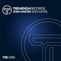Josh Martin - Easy Motel [Tremenda RECORDS]