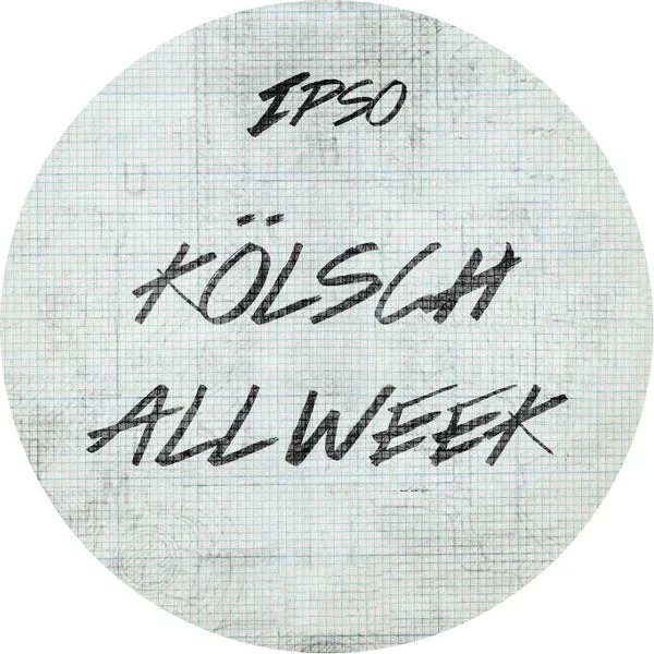 Kolsch – All Week (Extended Version) cover