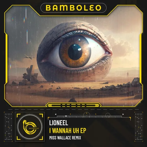 LIONEEL – I Wannah Uh EP cover