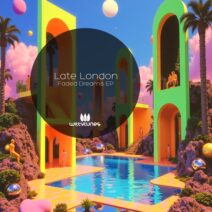 Late London - Faded Dreams EP [Witty Tunes]