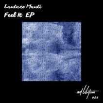 Lautaro Mauti - Feel It EP [Ad Libitum Music]