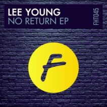 Lee Young - No Return EP [Finest House Traxx]