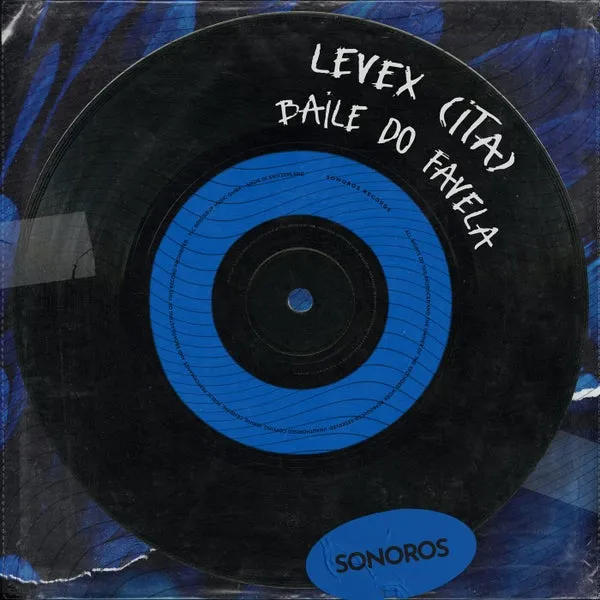 Levex (ITA) – Baile do Favela cover
