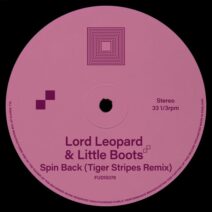 Little Boots, Lord Leopard - Spin Back (Tiger Stripes Remix) [Future Disco]