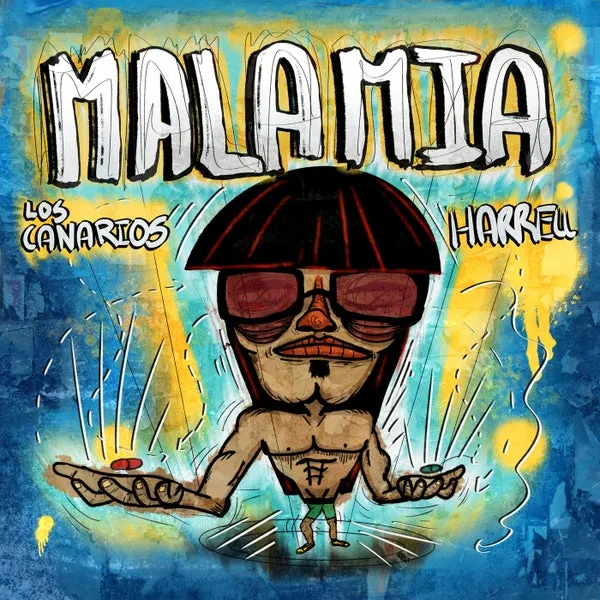 Los Canarios, Harrell – Mala Mia cover