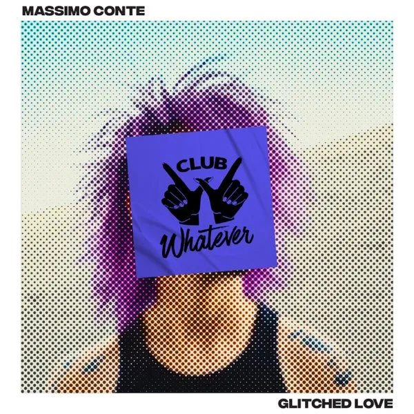 Massimo Conte – Glitched Love cover