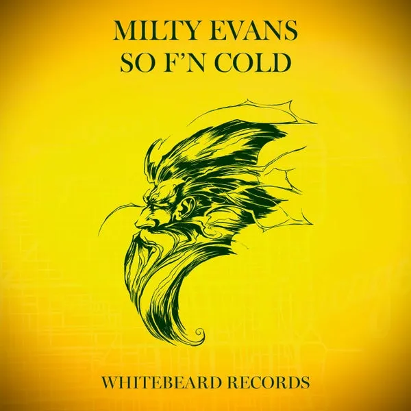 Milty Evans – So F’n Dope cover
