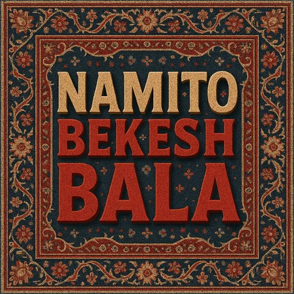 Namito – Bekesh Bala cover