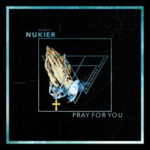 Nukier - Pray For You [Whoyostro Black]