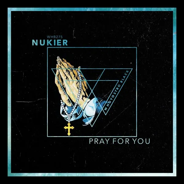 Nukier – Pray For You cover