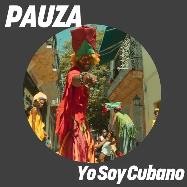 PAUZA – Yo Soy Cubano cover