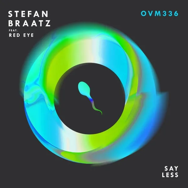 Red Eye, Stefaan Braatz – Say Less cover