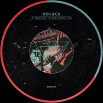 Roluce - A Break In Brooklyn [Whoyostro]