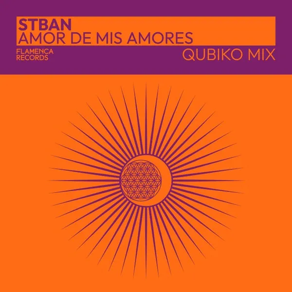 STBAN – Amor De Mis Amores (Qubiko Mix) cover