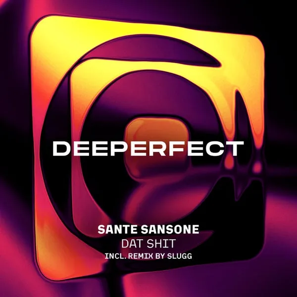 Sante Sansone – Dat Shit cover