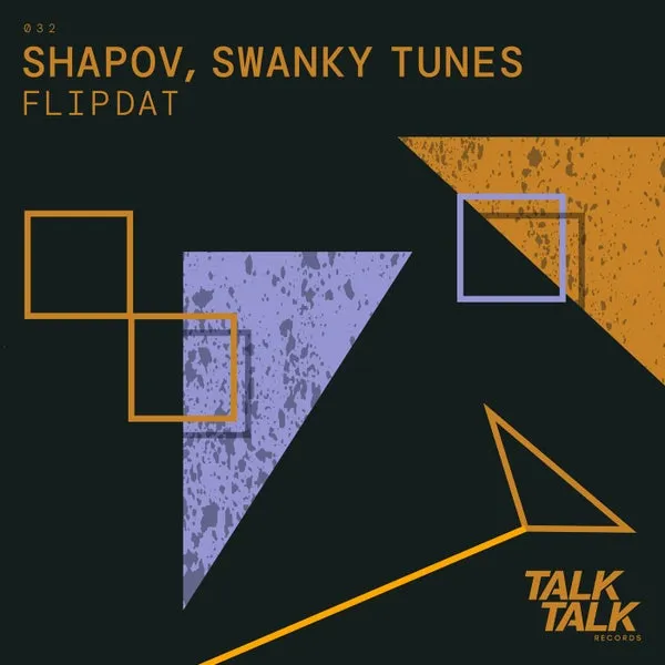 Swanky Tunes, Shapov – Flipdat cover
