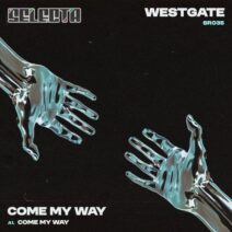 Westgate - Come My Way [SelectA Rec.]