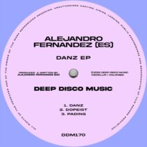 Alejandro Fernandez (ES) - Danz EP [Deep Disco Music]