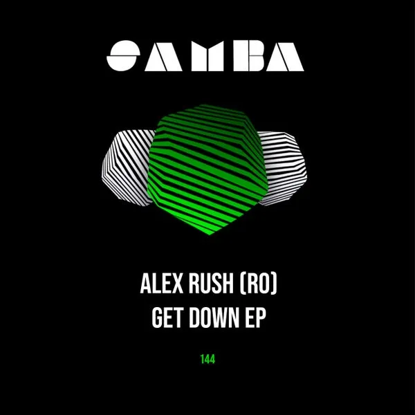 Alex Rush (RO) – Get Down EP cover