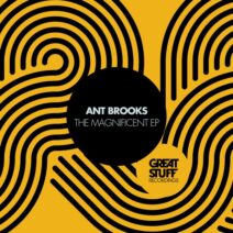 Ant Brooks - The Magnificent EP [Great Stuff Recordings]
