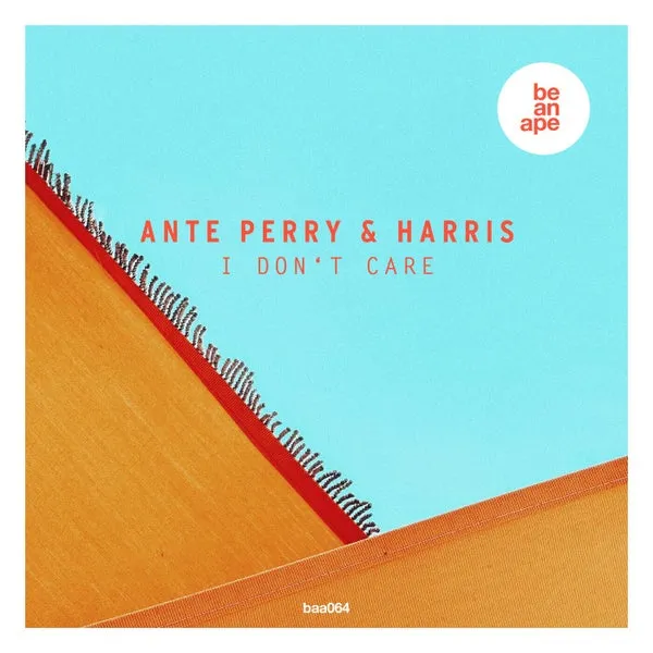 Ante Perry, Harris – I Don’t Care cover