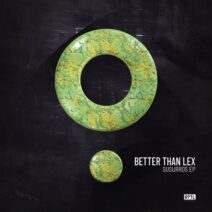 Better than Lex - Susurros EP [HoTL Records]