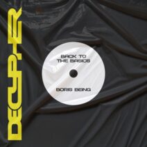 Boris Being - Back To The Basics (Extended Mix) [Decypher]