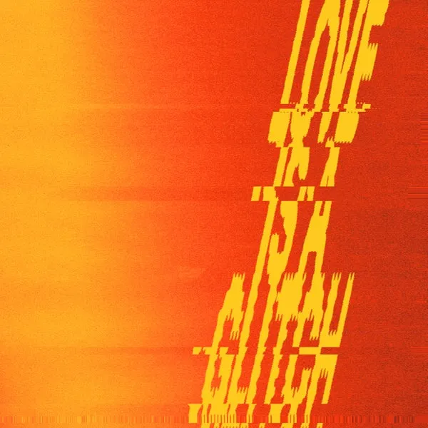 Butch – Love Is A Glitch – EP cover