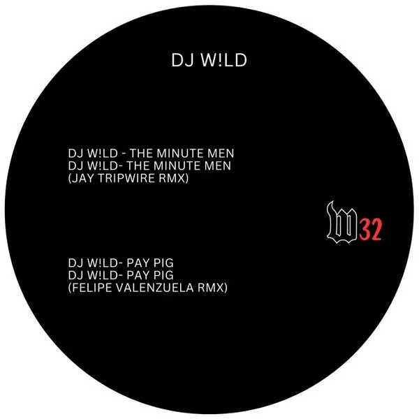DJ W!ld – The Minute MenPay Pig cover