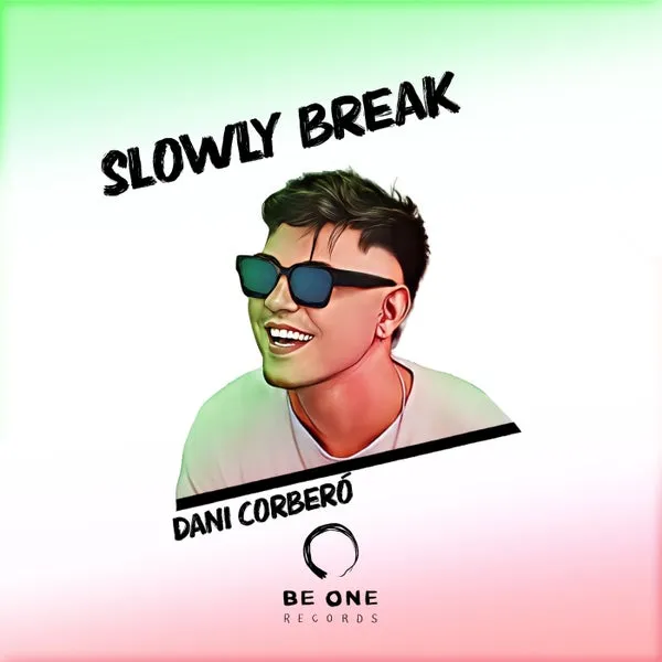 Dani Corberó – Slowly Break cover