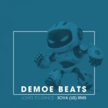 Demoe Beats - Loves To Dance (Sova (US) Remix) [FUTURETRXX (Plasmapool)]