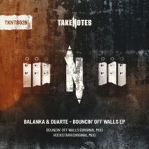 Duarte (BR), Balanka - Bouncin' Off Walls EP [Take Notes]