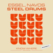 ESSEL, NAVØS - Steel Drums [KNOW WHERE]