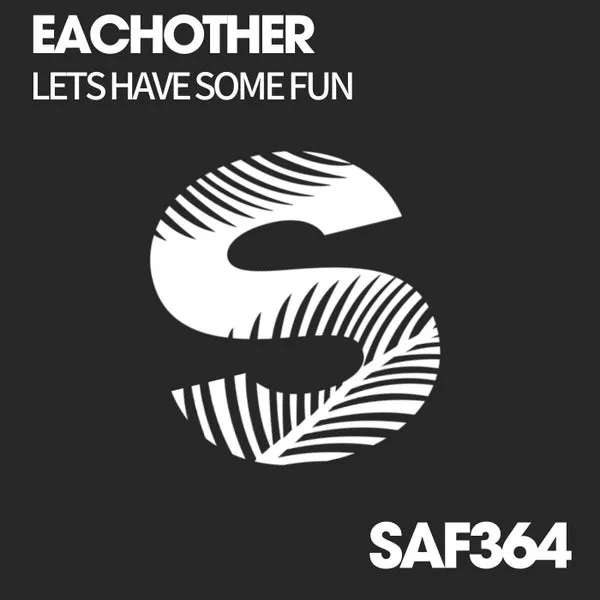 Eachother – Lets Have Some Fun cover