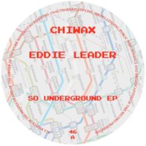 Eddie Leader - So Underground EP [Chiwax]