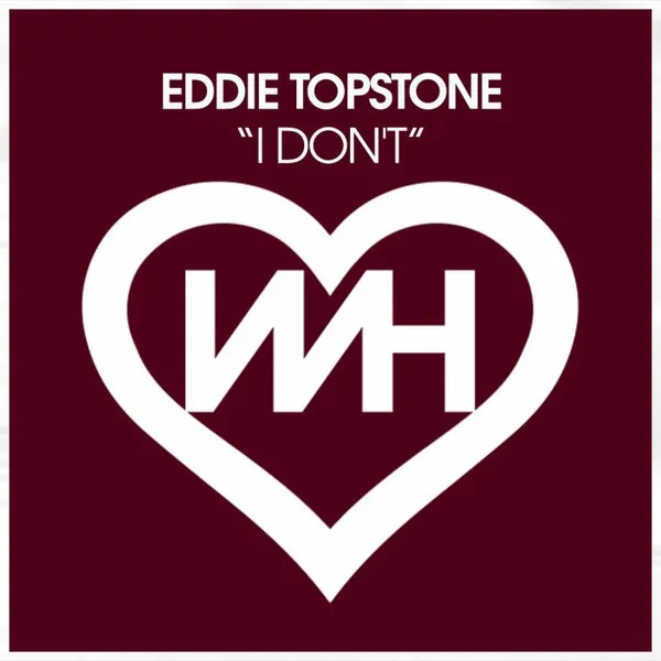 Eddie Topstone – I Don’t cover