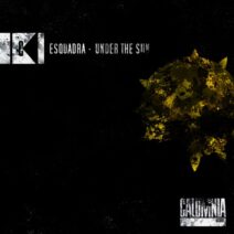 Esquadra - Under The Sun [Calumnia Records]
