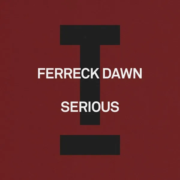 Ferreck Dawn – Serious cover