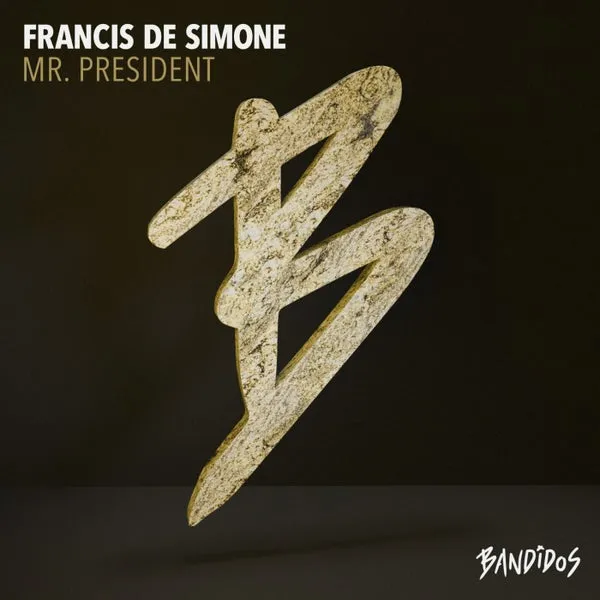 Francis De Simone – Mr. President cover