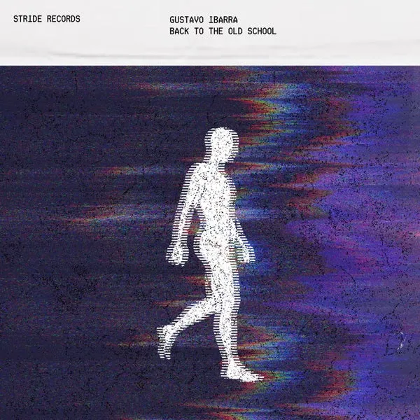 Gustavo Ibarra – Back To The Old School
