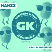 Hanzz, Suadi - Could You Be EP [Green Kiwi Records]