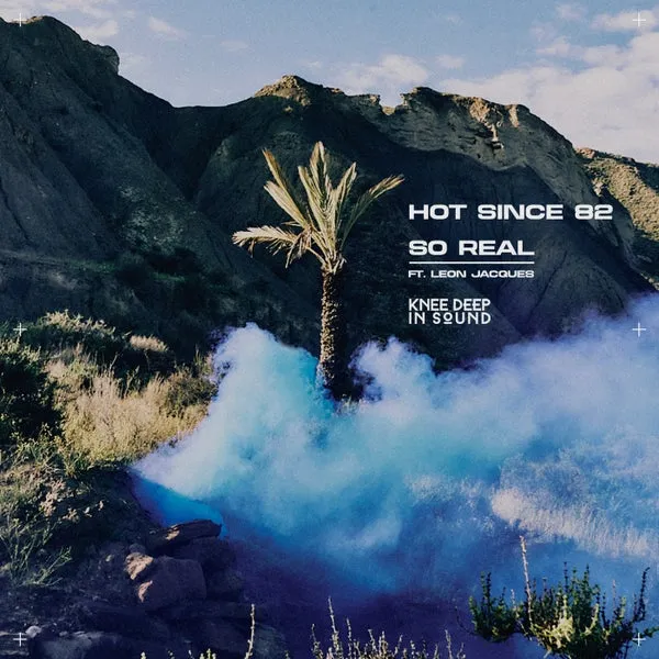 Hot Since 82, Leon Jacques – So Real cover