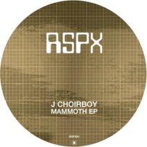 J Choirboy - Mammoth EP [RSPX]