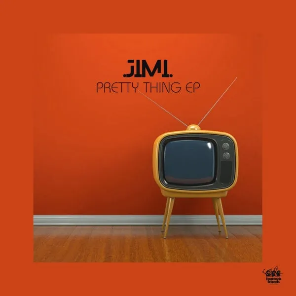 JIMi. – Pretty Thing EP cover
