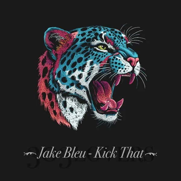 Jake Bleu – Kick That cover