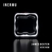 James Dexter - Here Now [Inermu]
