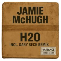 Jamie McHugh - H2o [Variance Recordings]